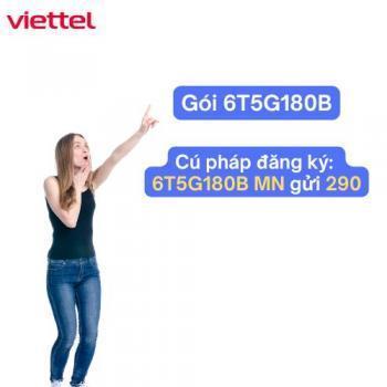 Bảng giá gói 6T5G180B Viettel – 5G tốc độ cao sử dụng tới 180 ngày