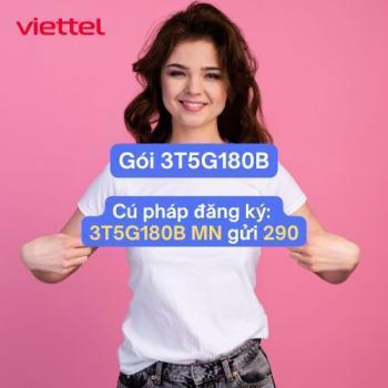 Đăng ký gói 3T5G180B Viettel: Nhận Data 5G giá rẻ dùng 3 tháng