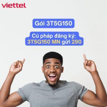 Có nên chọn gói 3T5G150 Viettel? Ưu điểm và đối tượng phù hợp