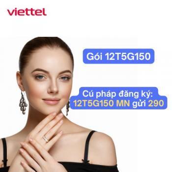 Có nên chọn gói 12T5G150 Viettel? Lợi ích và đối tượng phù hợp