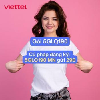 Có nên đăng ký gói 5GLQ190 Viettel? Đánh giá ưu đãi 2025