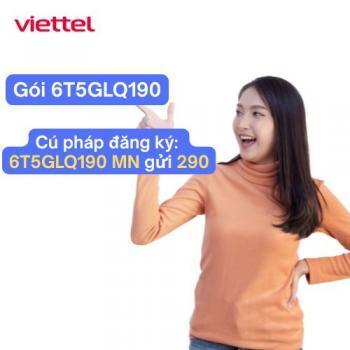 Hướng dẫn đăng ký 6T5GLQ190 Viettel nhanh nhất cho thuê bao mới