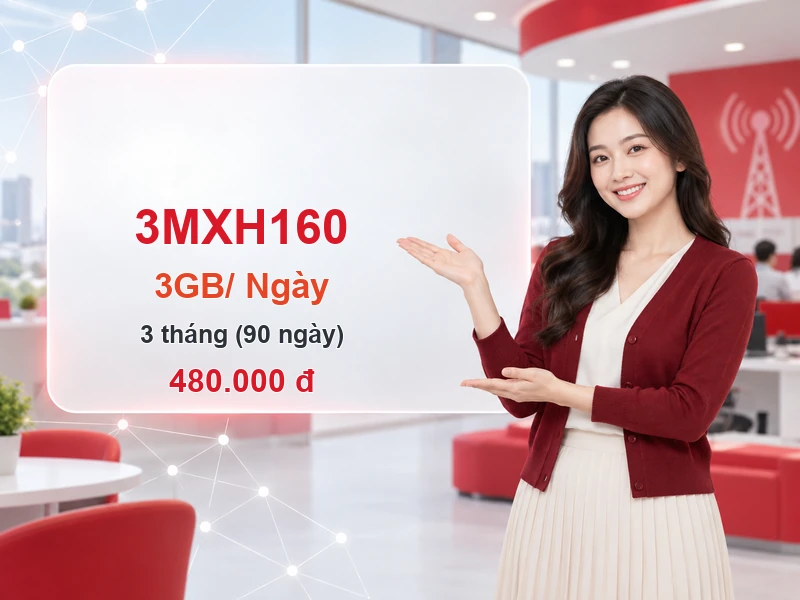 3MXH160 Viettel ưu đãi 3GB trong 3 tháng