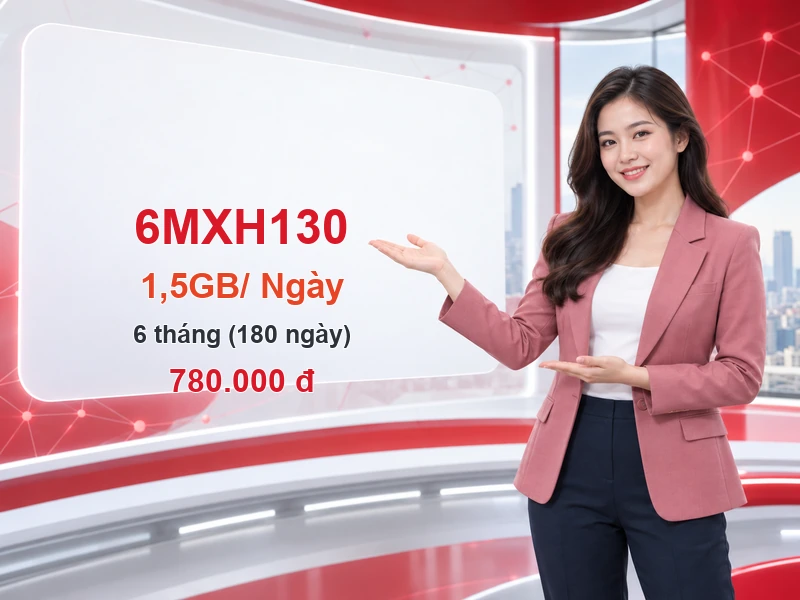 6MXH130 Viettel ưu đãi 1,5GB trong 6 tháng