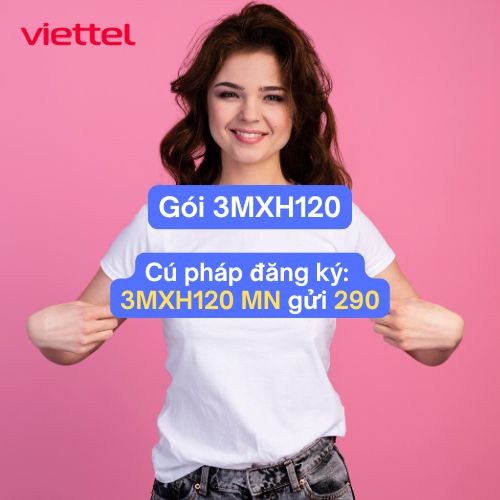 Gói cước 3MXH120 Viettel